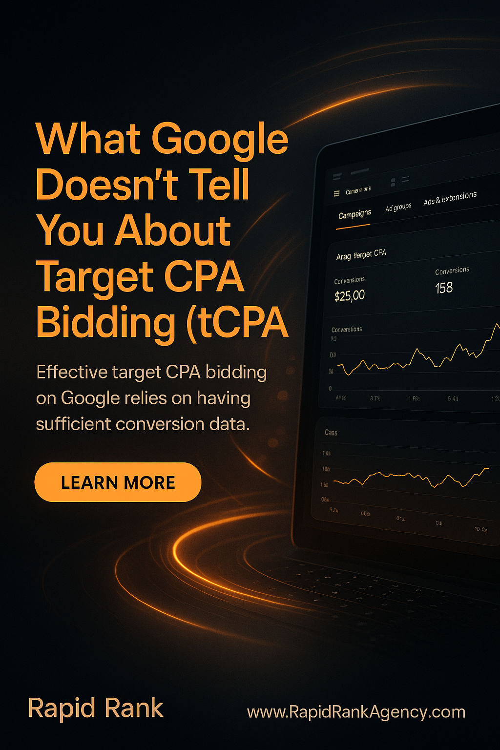 What Google Doesn’t Tell You About Target CPA Bidding (tCPA)