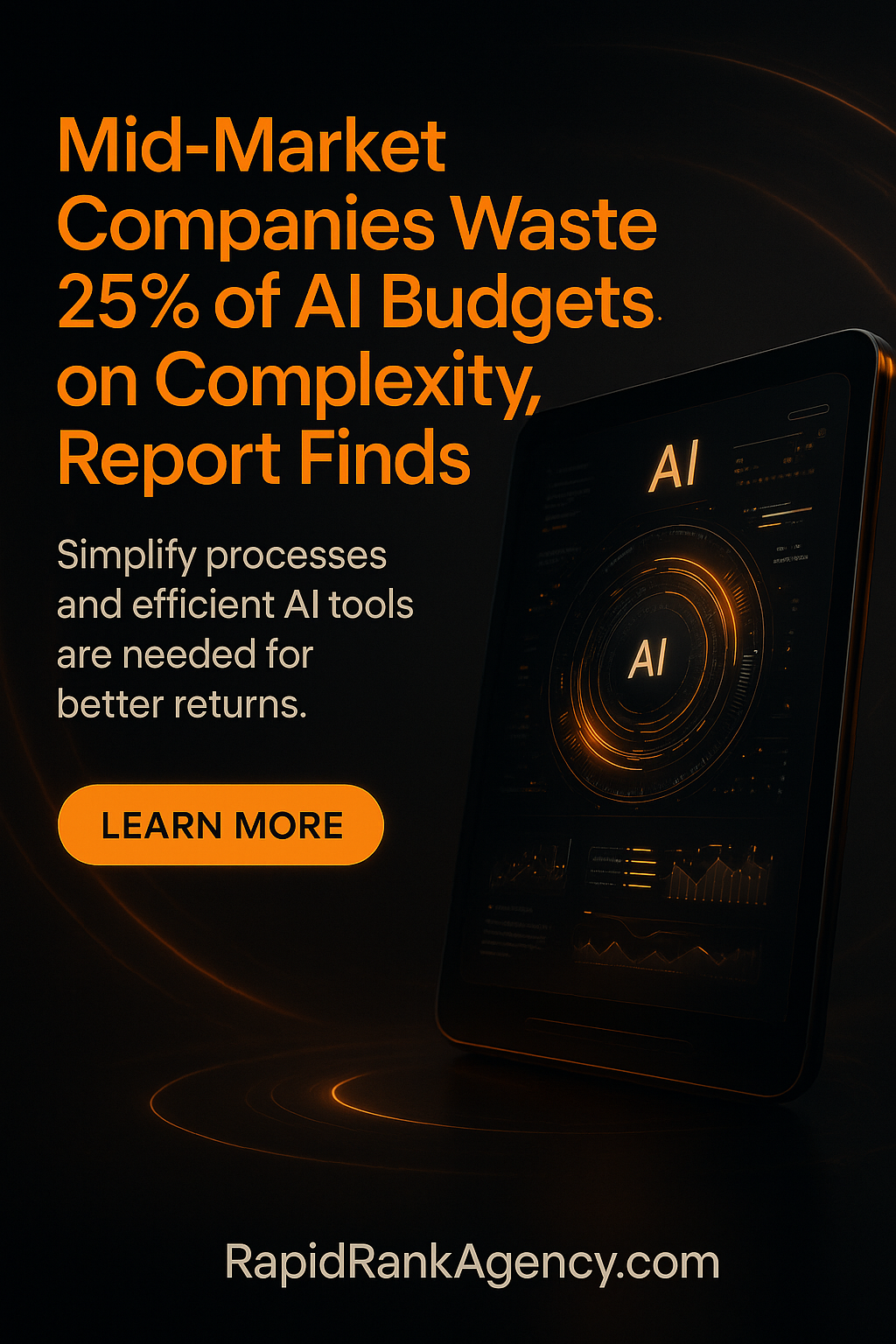 Mid-Market Companies Waste 25% of AI Budgets on Complexity, Report Finds 6 Mid-Market Companies Waste 25% of AI Budgets on Complexity, Report Finds