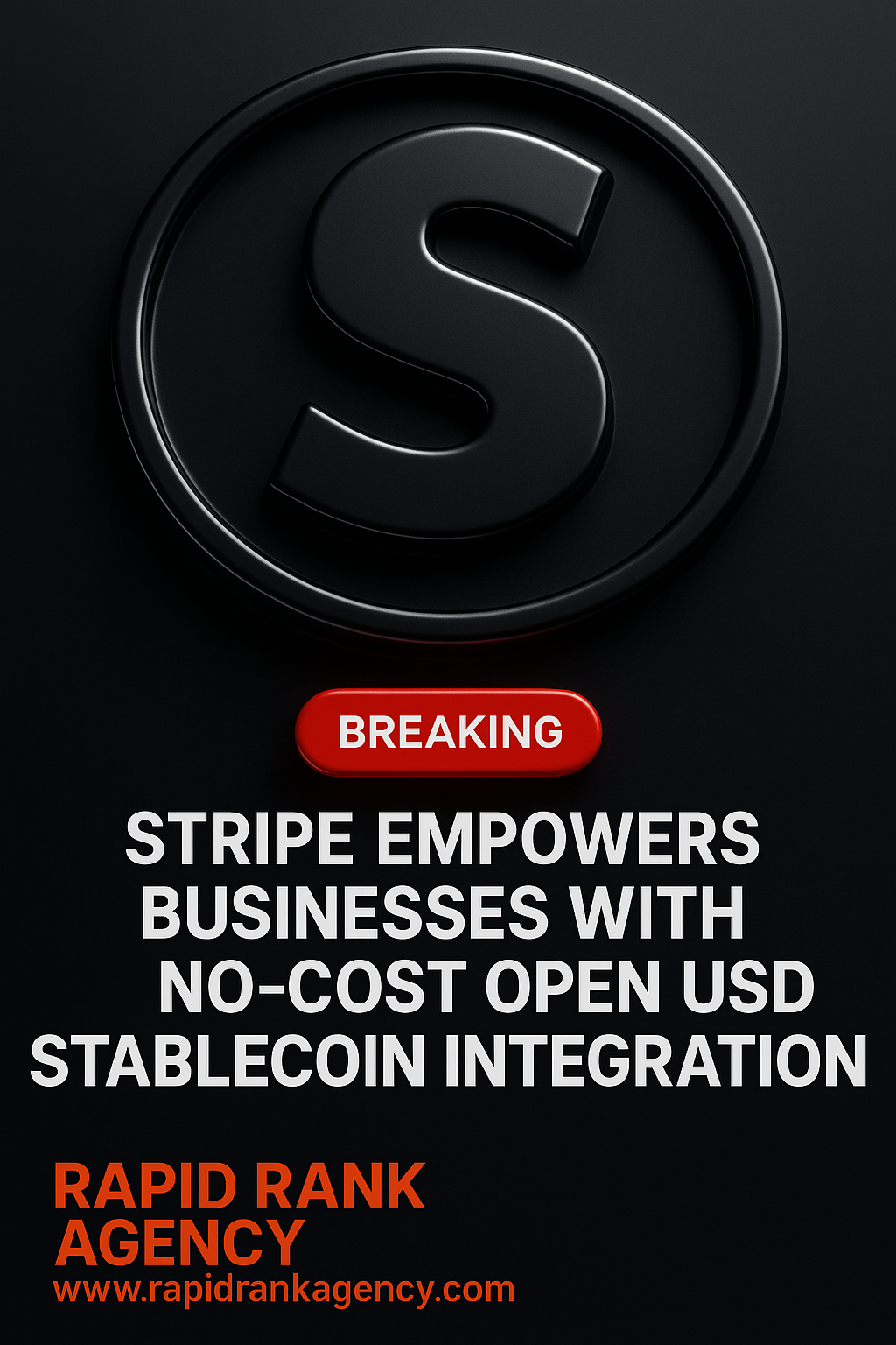 Stripe Empowers Businesses with No Cost Open USD Stablecoin Integration 2026 10 19T130226.408Z Rapid Rank Agency